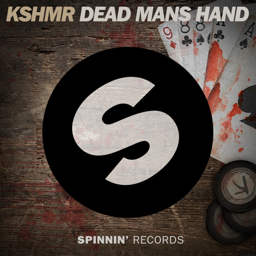 电子音乐FL工程-KSHMR - Dead Mans Hand